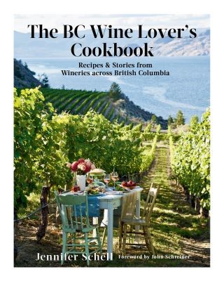 The BC Wine Lover's Cookbook Cover Image