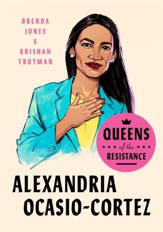 Queens of the Resistance: Alexandria Ocasio-Cortez Cover Image