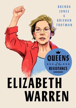 Queens of the Resistance: Elizabeth Warren Cover Image