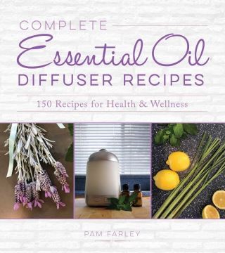 Complete Essential Oil Diffuser Recipes Cover Image