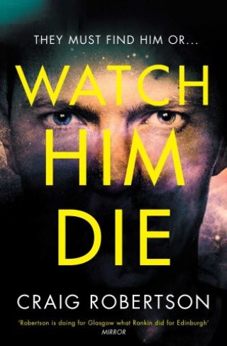 Watch Him Die Cover Image