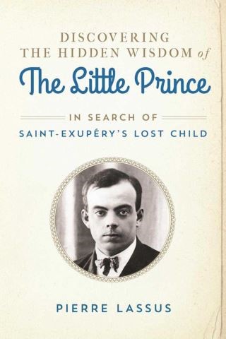 Discovering the Hidden Wisdom of The Little Prince Cover Image