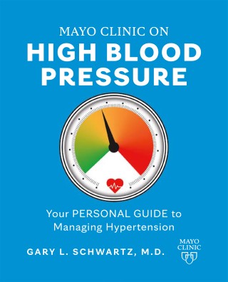 Mayo Clinic on High Blood Pressure Cover Image