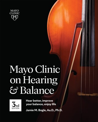 Mayo Clinic on Hearing and Balance Cover Image