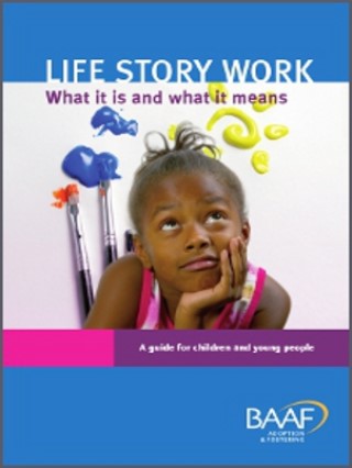 Life story work: what it is and what it means Cover Image