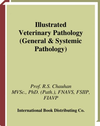 Illustrated Veterinary Pathology General and Systemic Pathology Cover Image