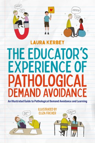 The Educator’s Experience of Pathological Demand Avoidance Cover Image