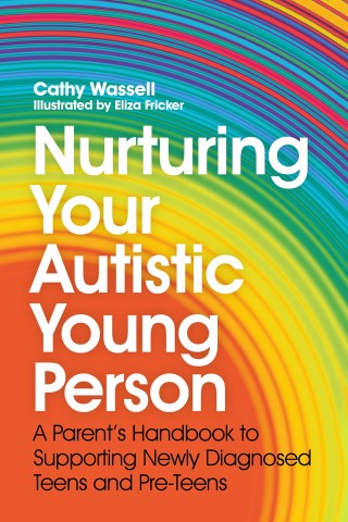 Nurturing Your Autistic Young Person Cover Image