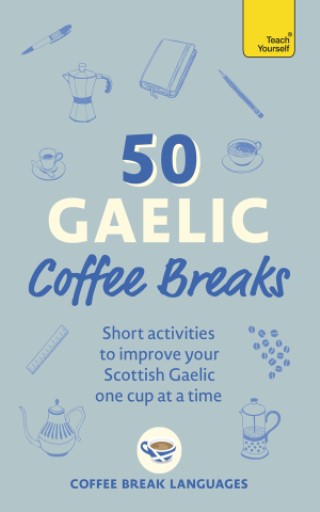 50 Gaelic Coffee Breaks (ebook) Cover Image